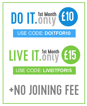 Get your first month of DO IT membership for only £10 with code DOITFOR10 or LIVE IT for £15 with code LIVEITFOR15